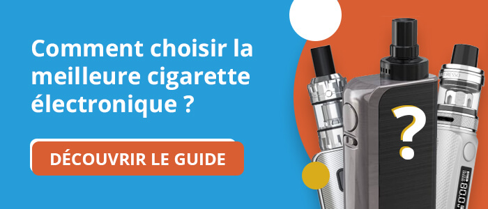 meilleure cigarette électronique
